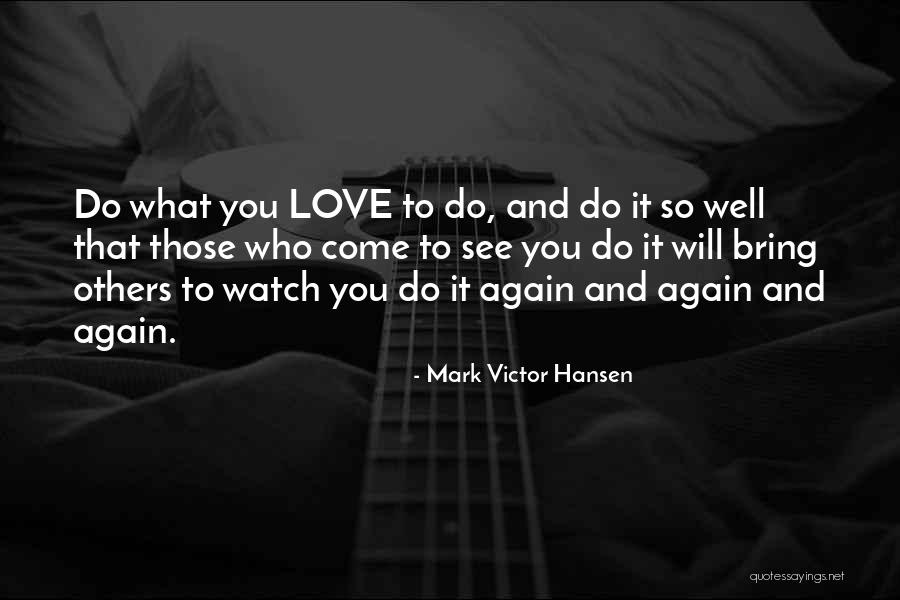 Lalta Dhanukdhari Quotes By Mark Victor Hansen Lalta Dhanukdhari Quotes By Mark Victor Hansen