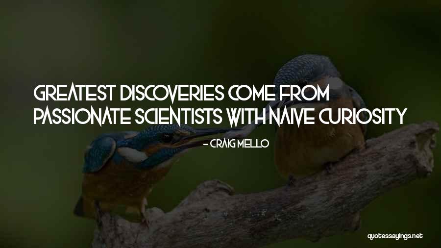 Laltraottica Quotes By Craig Mello Laltraottica Quotes By Craig Mello