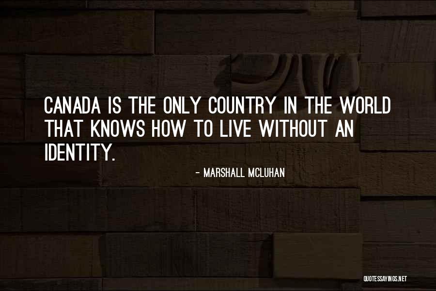 Laltraottica Quotes By Marshall McLuhan Laltraottica Quotes By Marshall McLuhan
