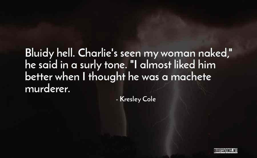 Laltro Orso Restaurant Quotes By Kresley Cole Laltro Orso Restaurant Quotes By Kresley Cole