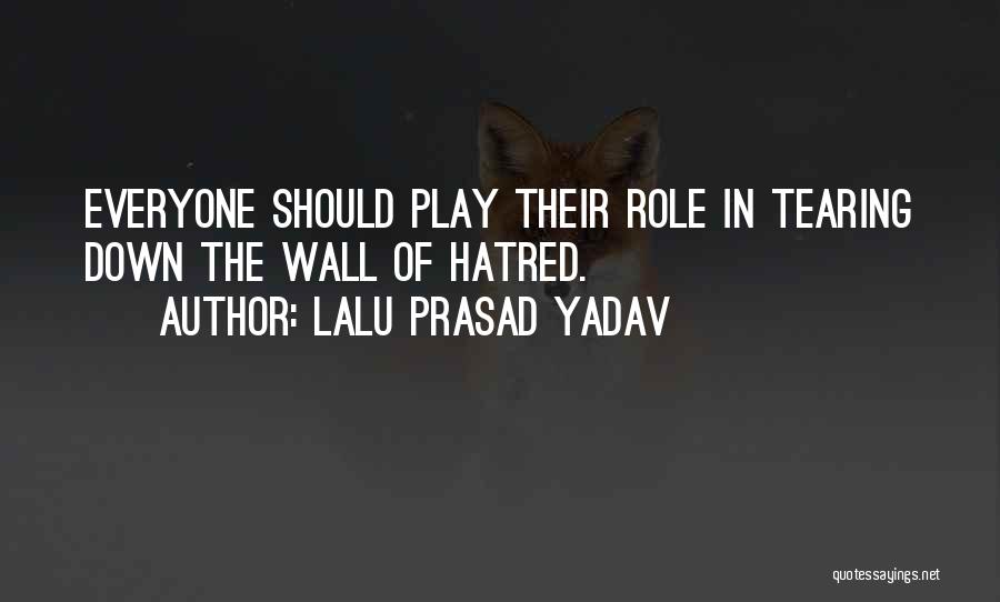 Lalu Prasad Quotes By Lalu Prasad Yadav