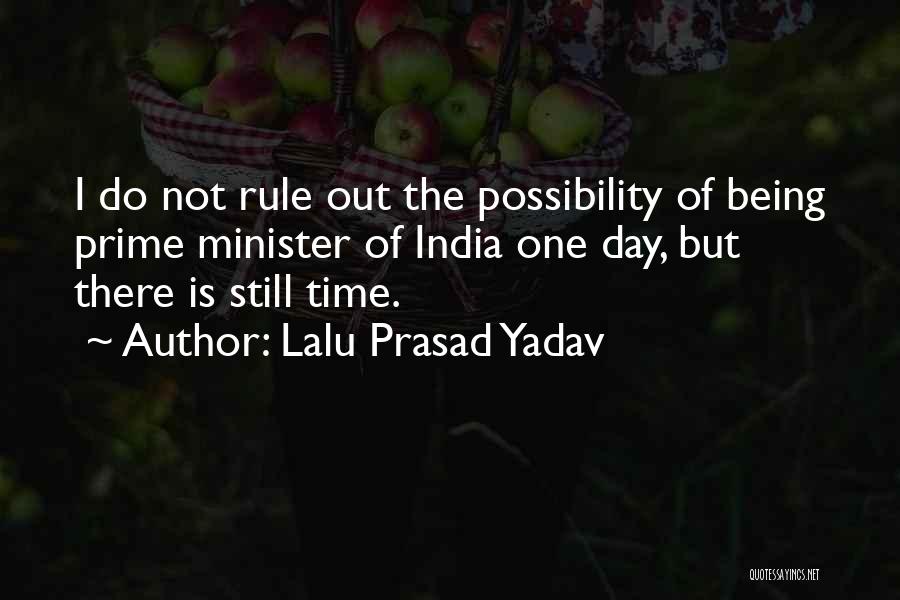 Lalu Prasad Quotes By Lalu Prasad Yadav