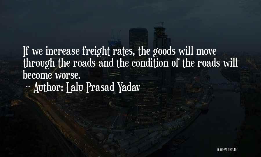 Lalu Prasad Yadav Quotes 541264
