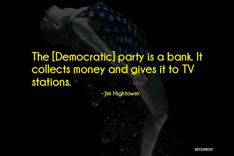 Lalux Quotes By Jim Hightower Lalux Quotes By Jim Hightower