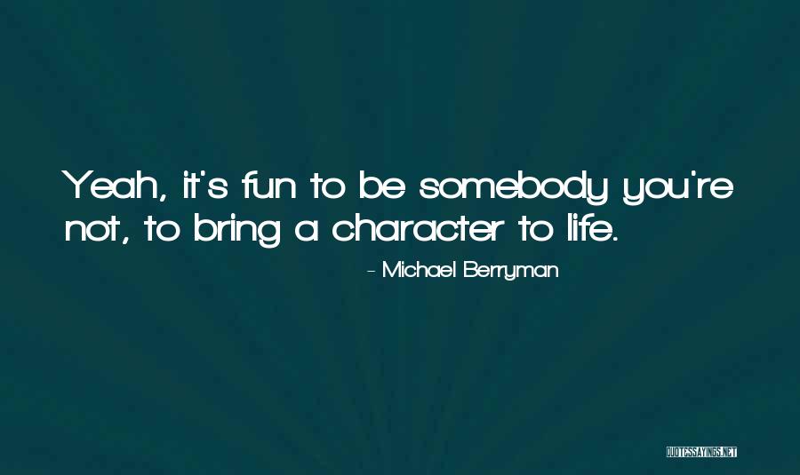 Lamagna Family Quotes By Michael Berryman Lamagna Family Quotes By Michael Berryman