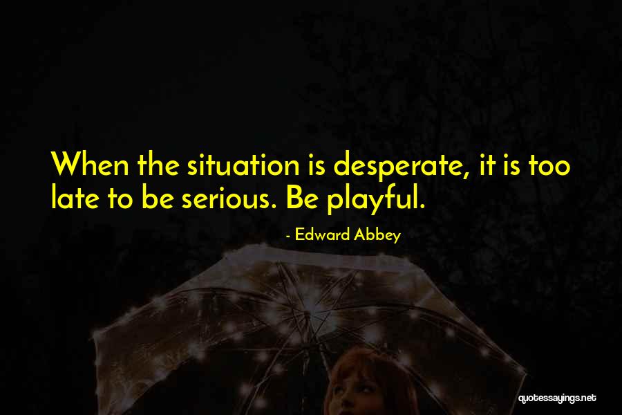 Lamandier Palais Quotes By Edward Abbey Lamandier Palais Quotes By Edward Abbey