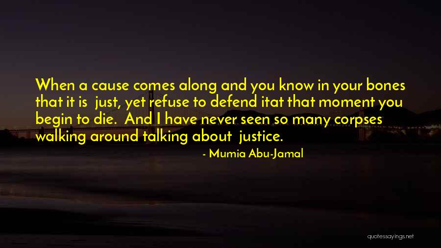 Lamansky Ortho Quotes By Mumia Abu-Jamal Lamansky Ortho Quotes By Mumia Abu-Jamal