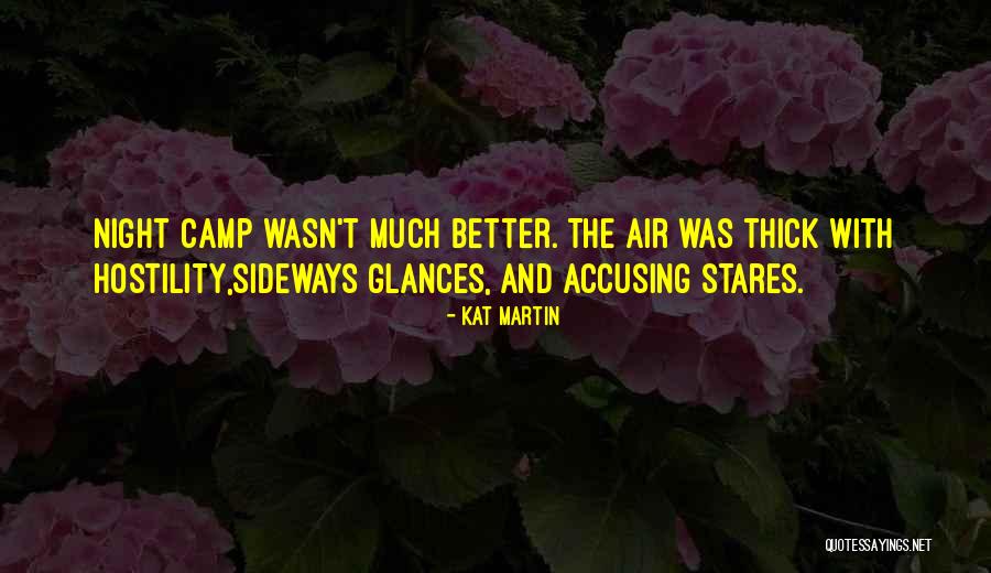 Lamanya Cuti Quotes By Kat Martin Lamanya Cuti Quotes By Kat Martin