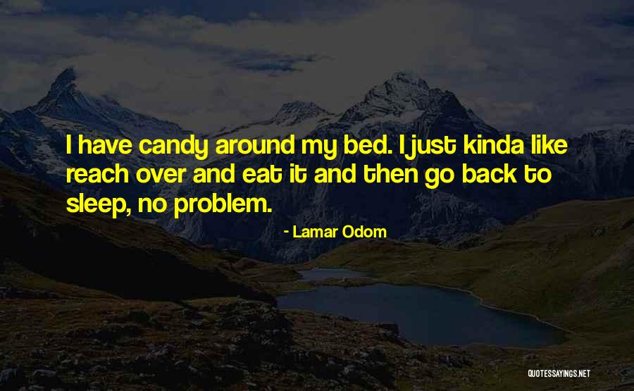 Lamar Odom Quotes 1089009