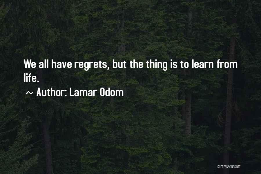 Lamar Odom Quotes 1476808