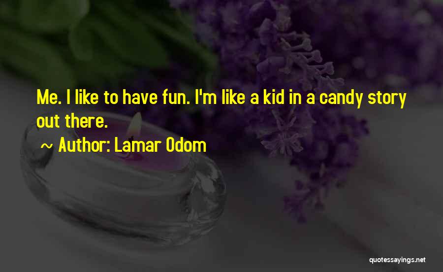 Lamar Odom Quotes 2067429