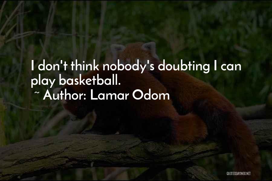 Lamar Odom Quotes 2109794