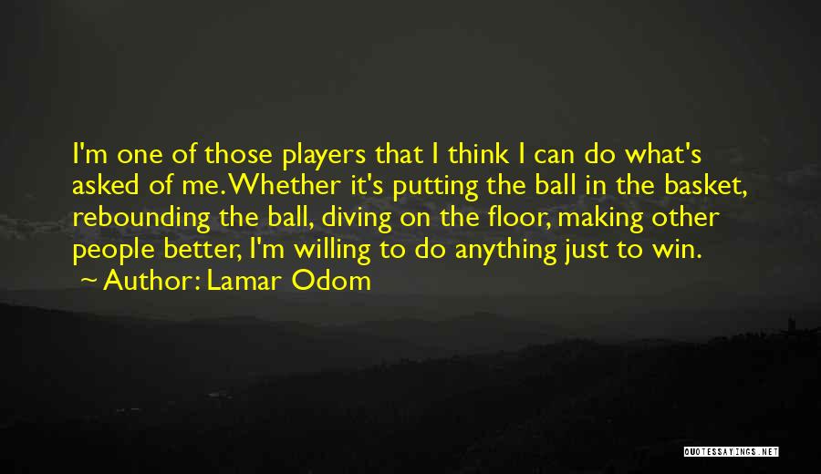 Lamar Odom Quotes 453585