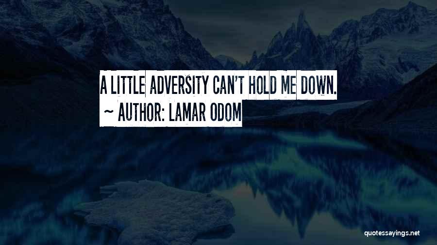 Lamar Odom Quotes 830004