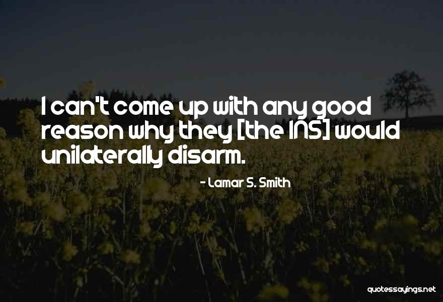 Lamar S. Smith Quotes 1872341 Lamar S. Smith Quotes 1872341