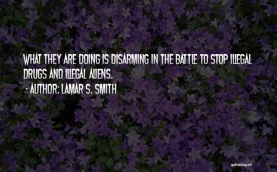 Lamar S. Smith Quotes 397725