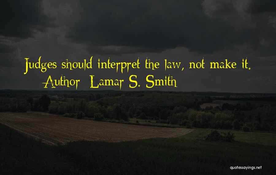 Lamar S. Smith Quotes 472758