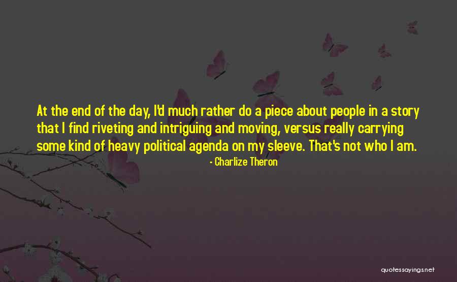 Lamar University Quotes By Charlize Theron Lamar University Quotes By Charlize Theron