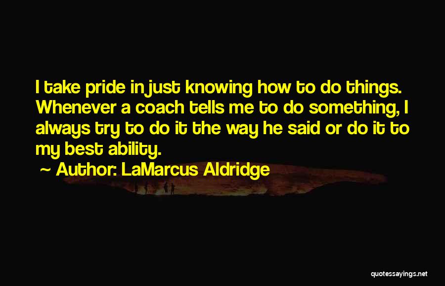 LaMarcus Aldridge Quotes 1428880