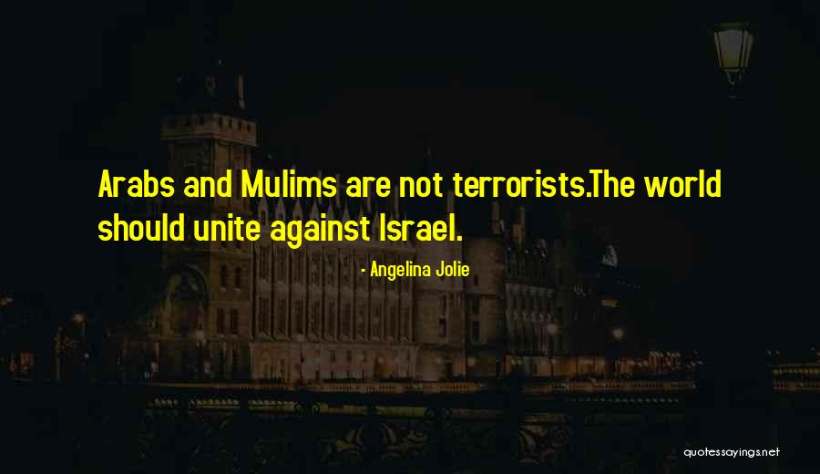 Lamarin Quotes By Angelina Jolie