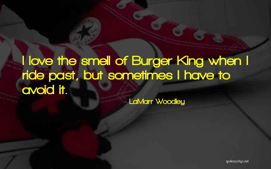 LaMarr Woodley Quotes 1657157 LaMarr Woodley Quotes 1657157