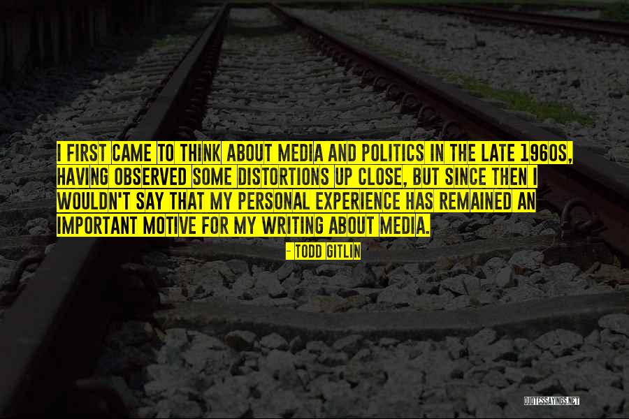 Lamaruniv Quotes By Todd Gitlin Lamaruniv Quotes By Todd Gitlin