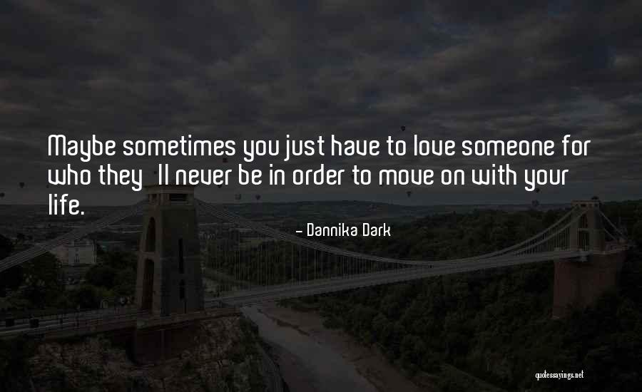 Lamasserie Quotes By Dannika Dark Lamasserie Quotes By Dannika Dark