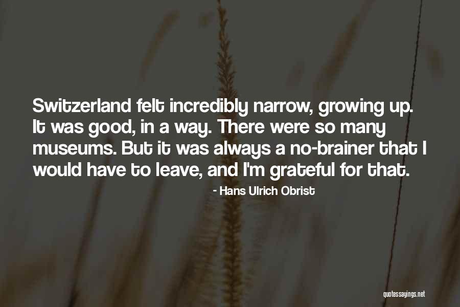 Lamasserie Quotes By Hans Ulrich Obrist Lamasserie Quotes By Hans Ulrich Obrist