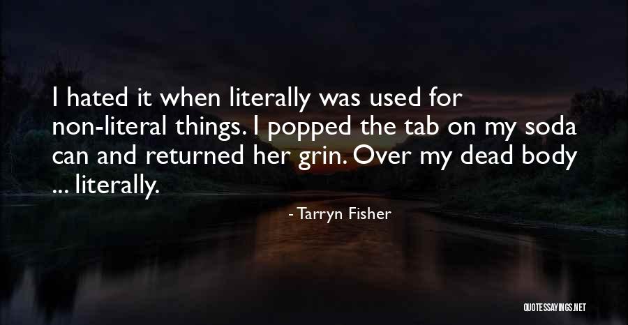 Lamattina Bronx Quotes By Tarryn Fisher Lamattina Bronx Quotes By Tarryn Fisher