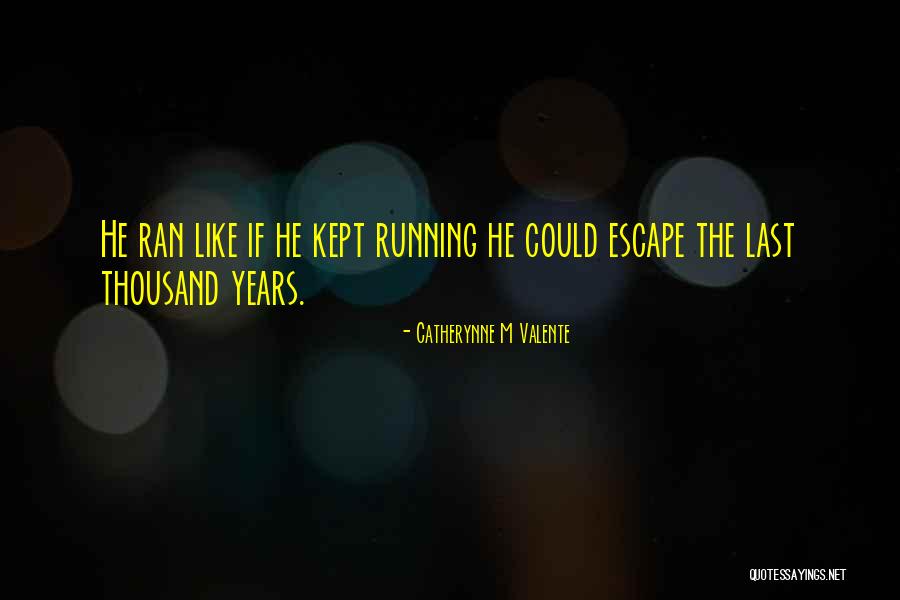 Lamay Quotes By Catherynne M Valente Lamay Quotes By Catherynne M Valente