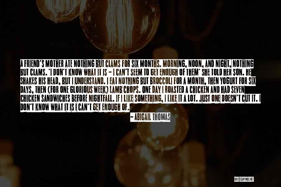 Lamb Chops Quotes By Abigail Thomas Lamb Chops Quotes By Abigail Thomas