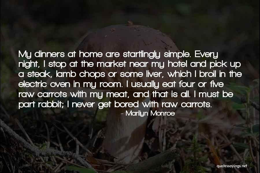 Lamb Chops Quotes By Marilyn Monroe Lamb Chops Quotes By Marilyn Monroe