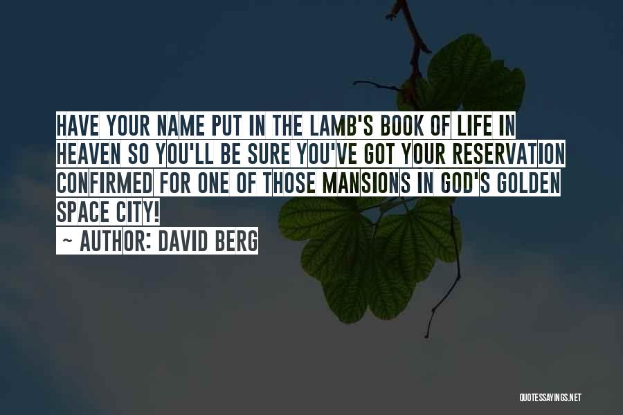 Lamb Of God Best Quotes By David Berg