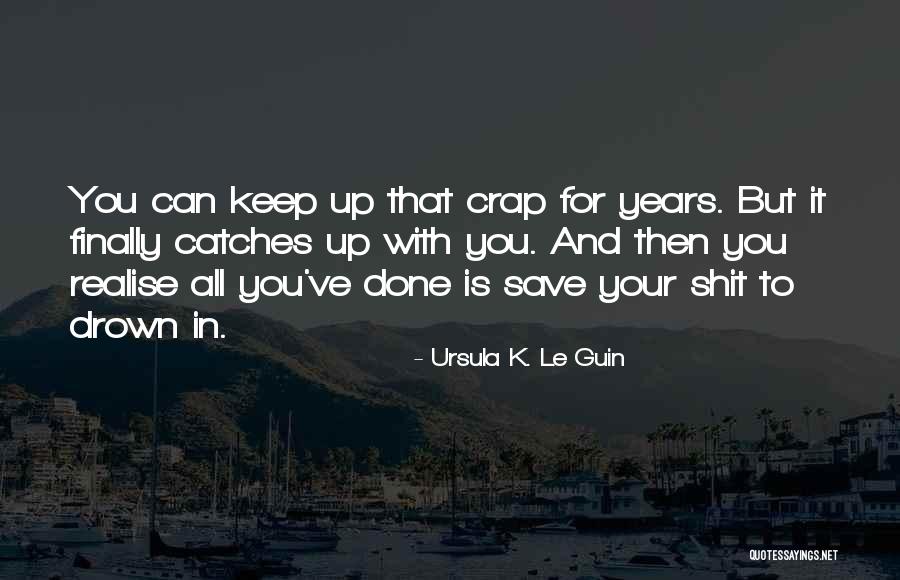 Lambat Datang Quotes By Ursula K. Le Guin Lambat Datang Quotes By Ursula K. Le Guin