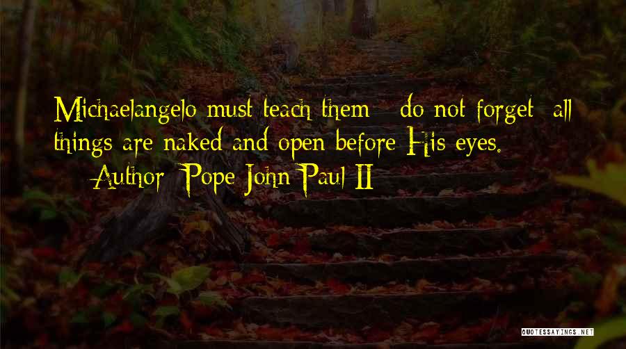 Lambayog Quotes By Pope John Paul II