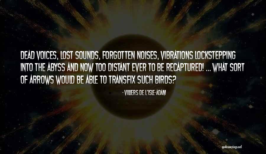 Lambesis Advertising Quotes By Villiers De L'Isle-Adam Lambesis Advertising Quotes By Villiers De L'Isle-Adam
