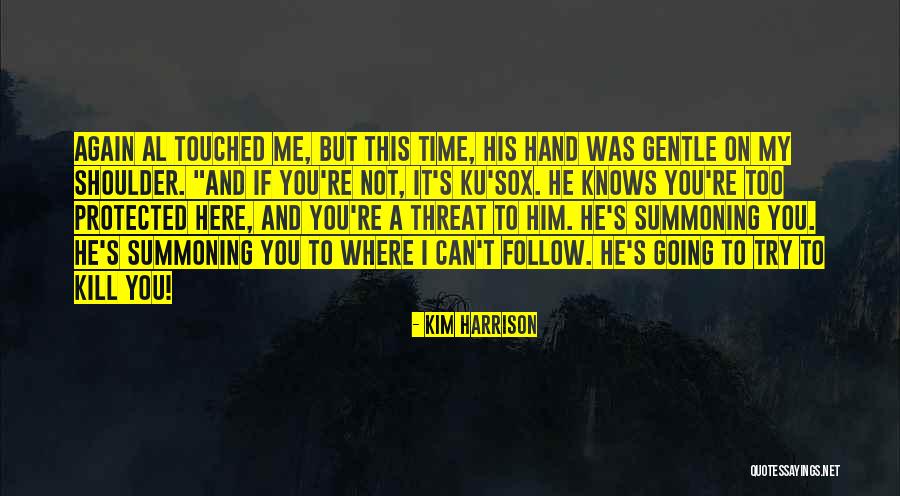 Lambey Bhadana Quotes By Kim Harrison Lambey Bhadana Quotes By Kim Harrison