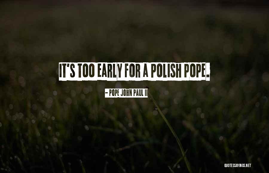 Lambiase Pronunciation Quotes By Pope John Paul II Lambiase Pronunciation Quotes By Pope John Paul II