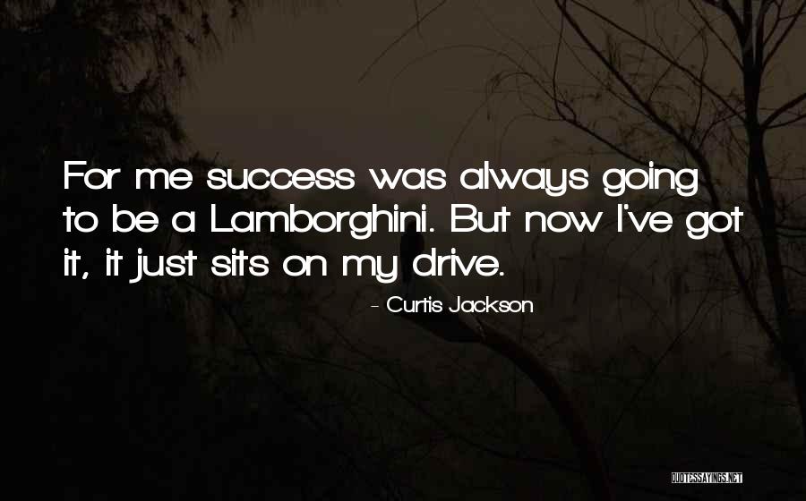 Lamborghini Quotes By Curtis Jackson