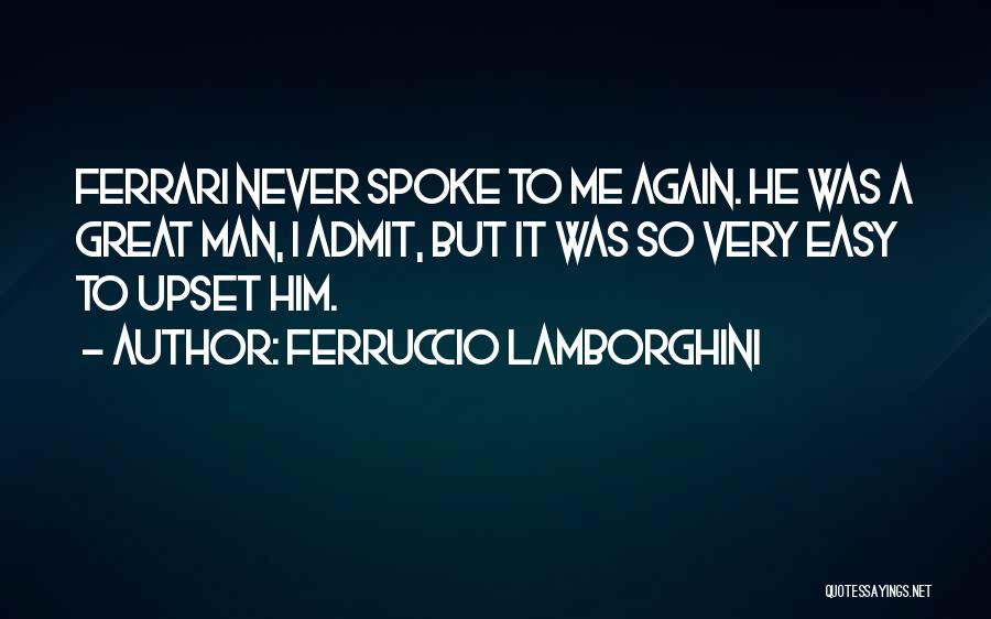 Lamborghini Quotes By Ferruccio Lamborghini