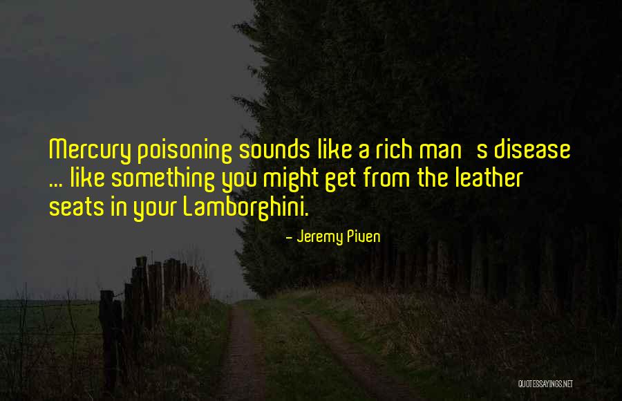 Lamborghini Quotes By Jeremy Piven