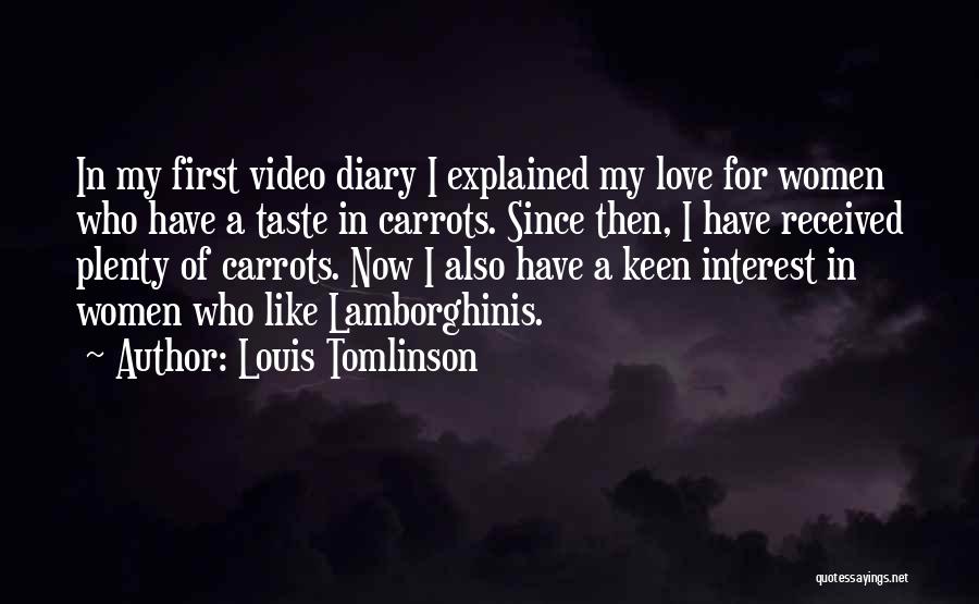 Lamborghinis Quotes By Louis Tomlinson