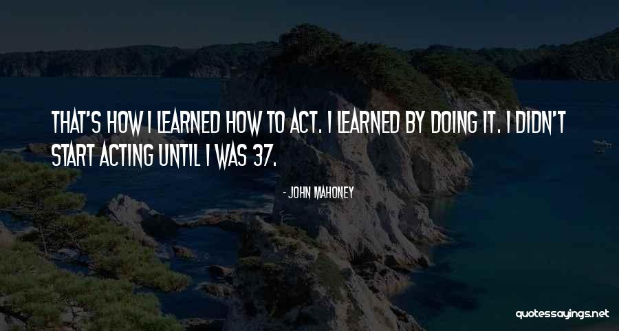 Lamborn Doug Quotes By John Mahoney Lamborn Doug Quotes By John Mahoney