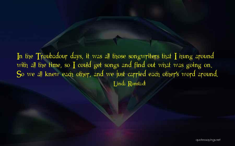 Lambrini Drossos Quotes By Linda Ronstadt Lambrini Drossos Quotes By Linda Ronstadt