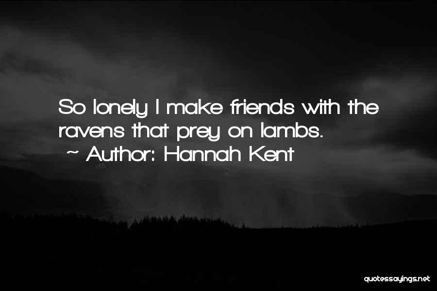 Lambs Quotes By Hannah Kent