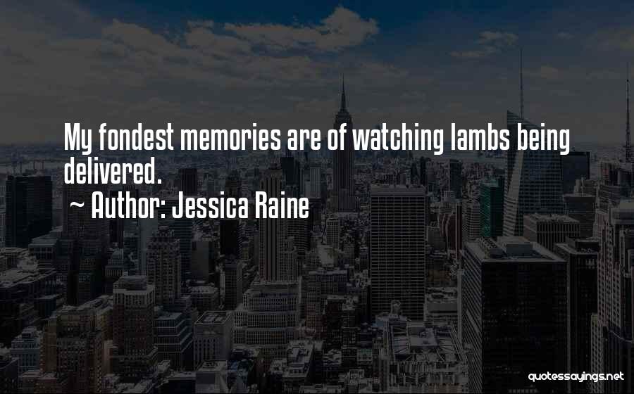 Lambs Quotes By Jessica Raine