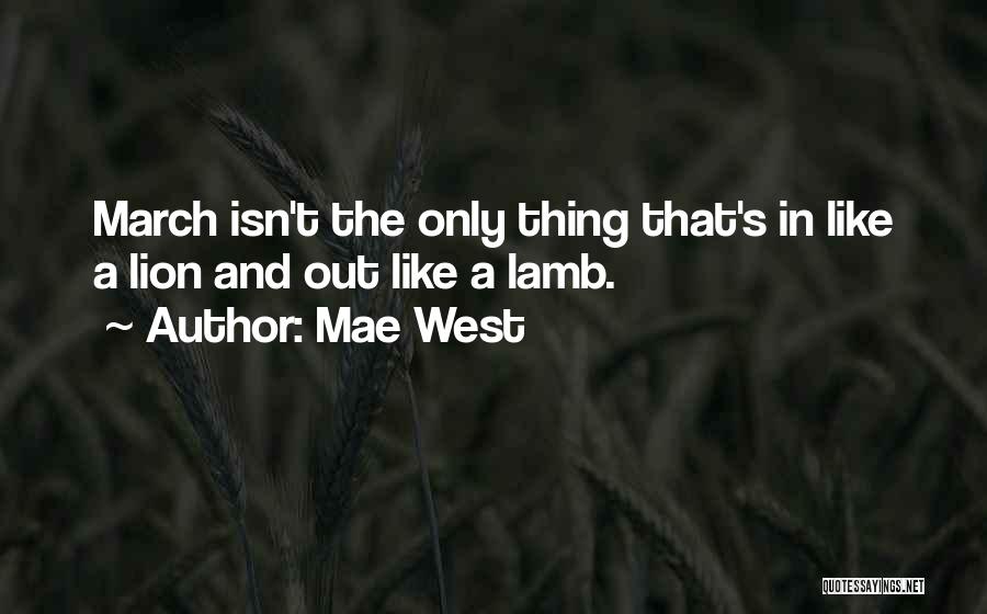 Lambs Quotes By Mae West