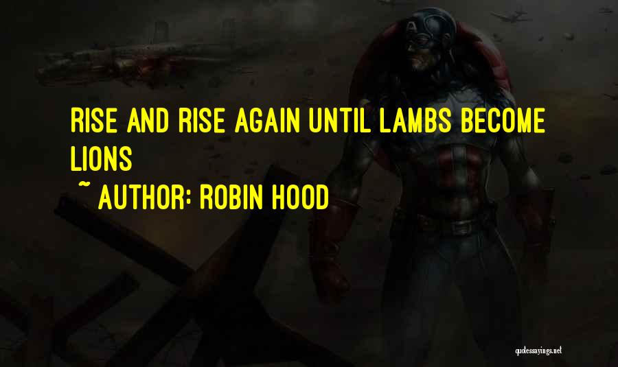 Lambs Quotes By Robin Hood