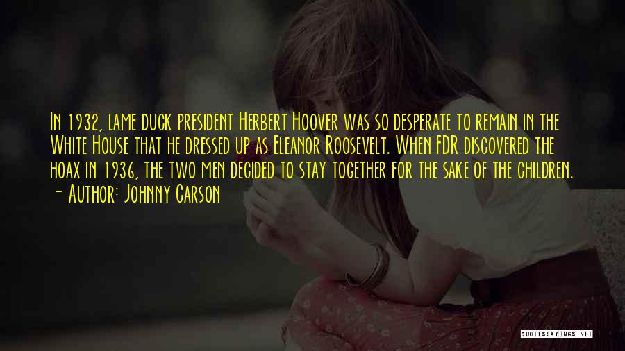 Lame Duck Quotes By Johnny Carson