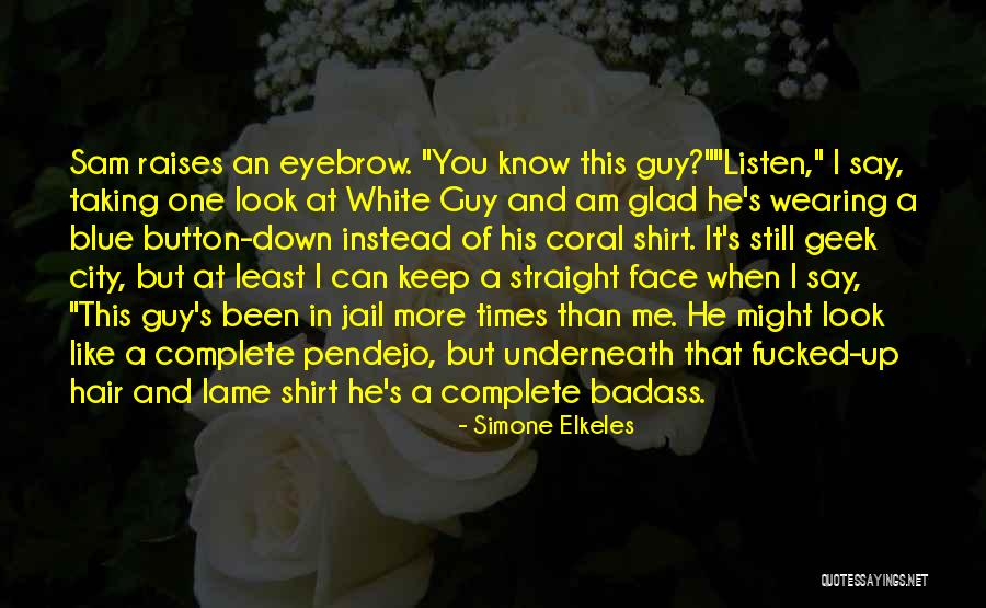 Lame Guy Quotes By Simone Elkeles Lame Guy Quotes By Simone Elkeles